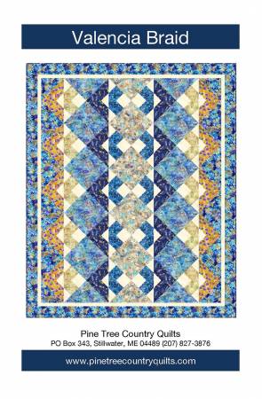 Valencia Braid Quilt Pattern by Pine Tree Country Quilts