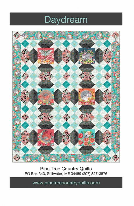 Daydream Quilt Pattern by Pine Tree Country Quilts