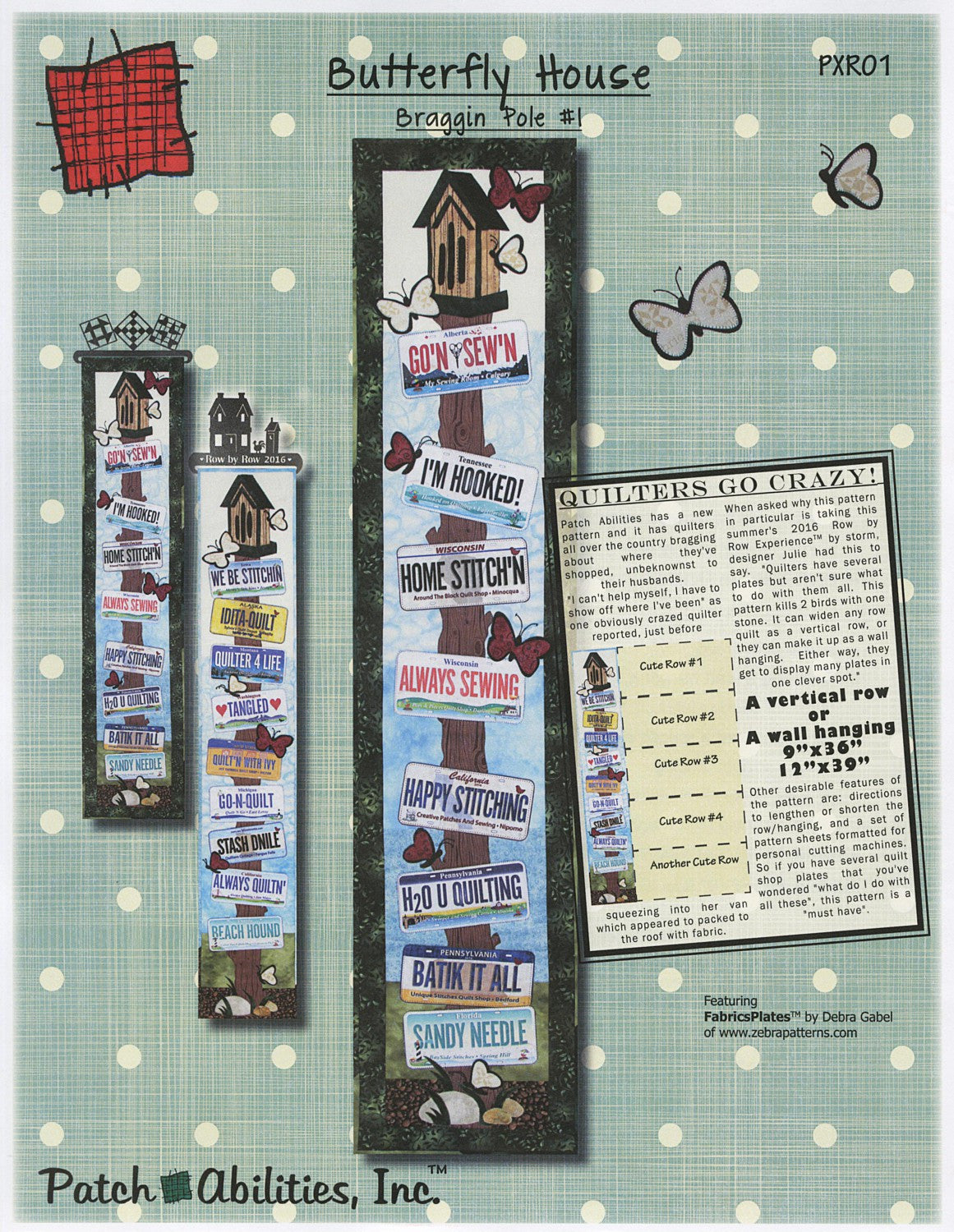 Butterfly House - Braggin Pole #1