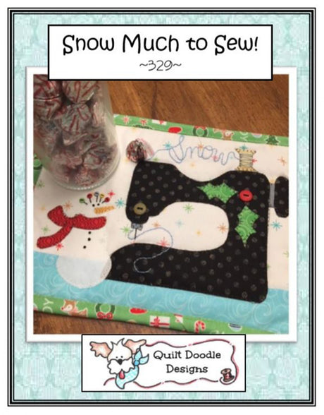 Snow Much To Sew Mug Rug