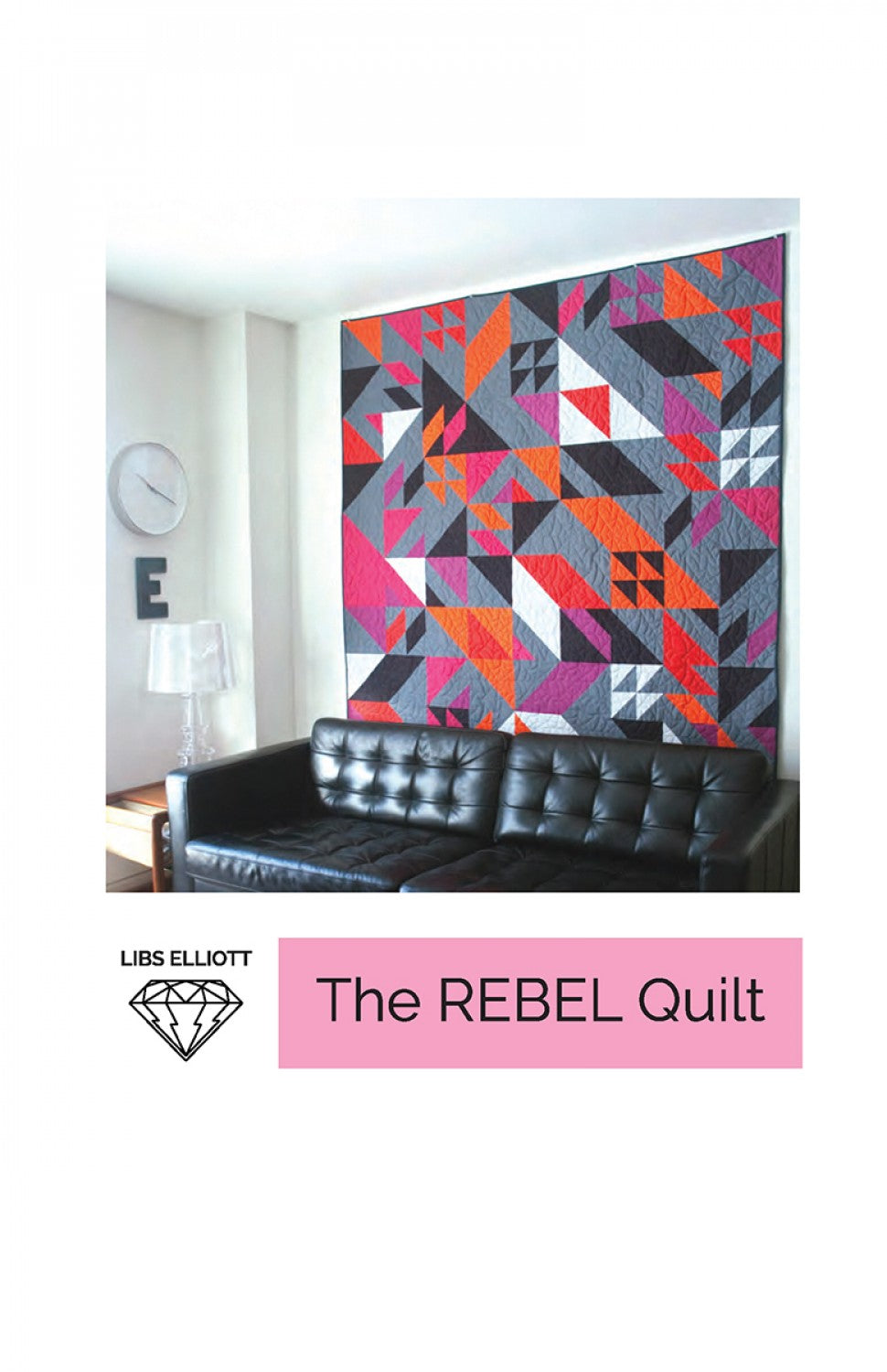 The Rebel Quilt Pattern
