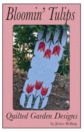 Bloomin Tulips Quilt Pattern by Quilted Garden Designs