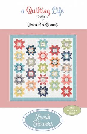 Fresh Flowers Quilt Pattern by Quilting Life Designs