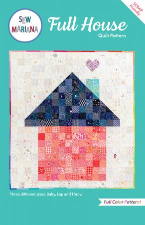 Full House Pattern by Sew Mariana
