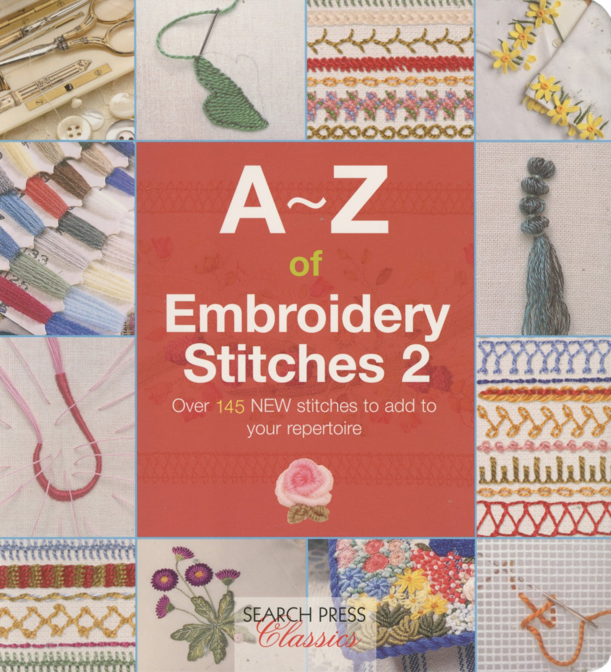 A-Z of Embroidery Stitches 2