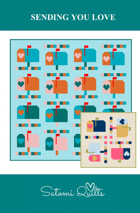 Sending You Love Quilt Pattern by Satomi Quilts LLC