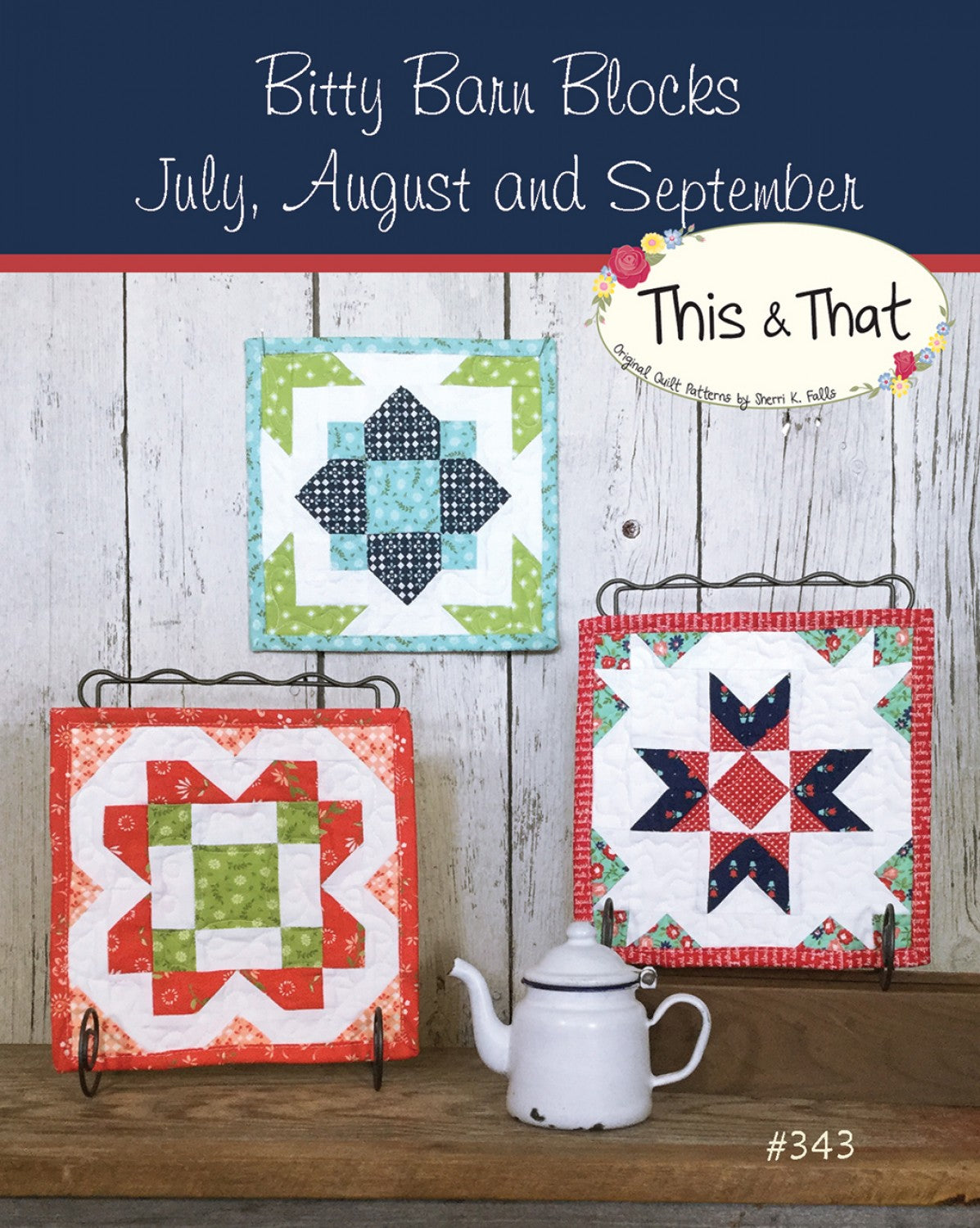 Bitty Barn Blocks July September