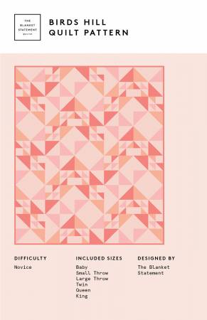 Birds Hill Quilt Pattern by The Blanket Statement