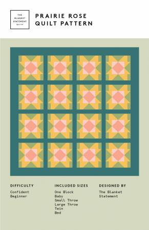 Prairie Rose Quilt Pattern by The Blanket Statement
