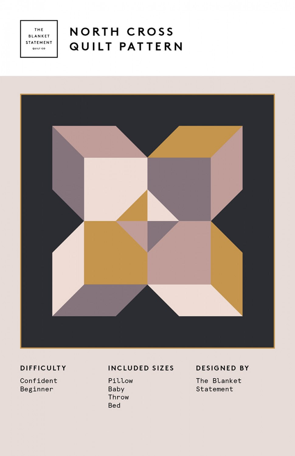 North Cross Quilt Pattern by The Blanket Statement