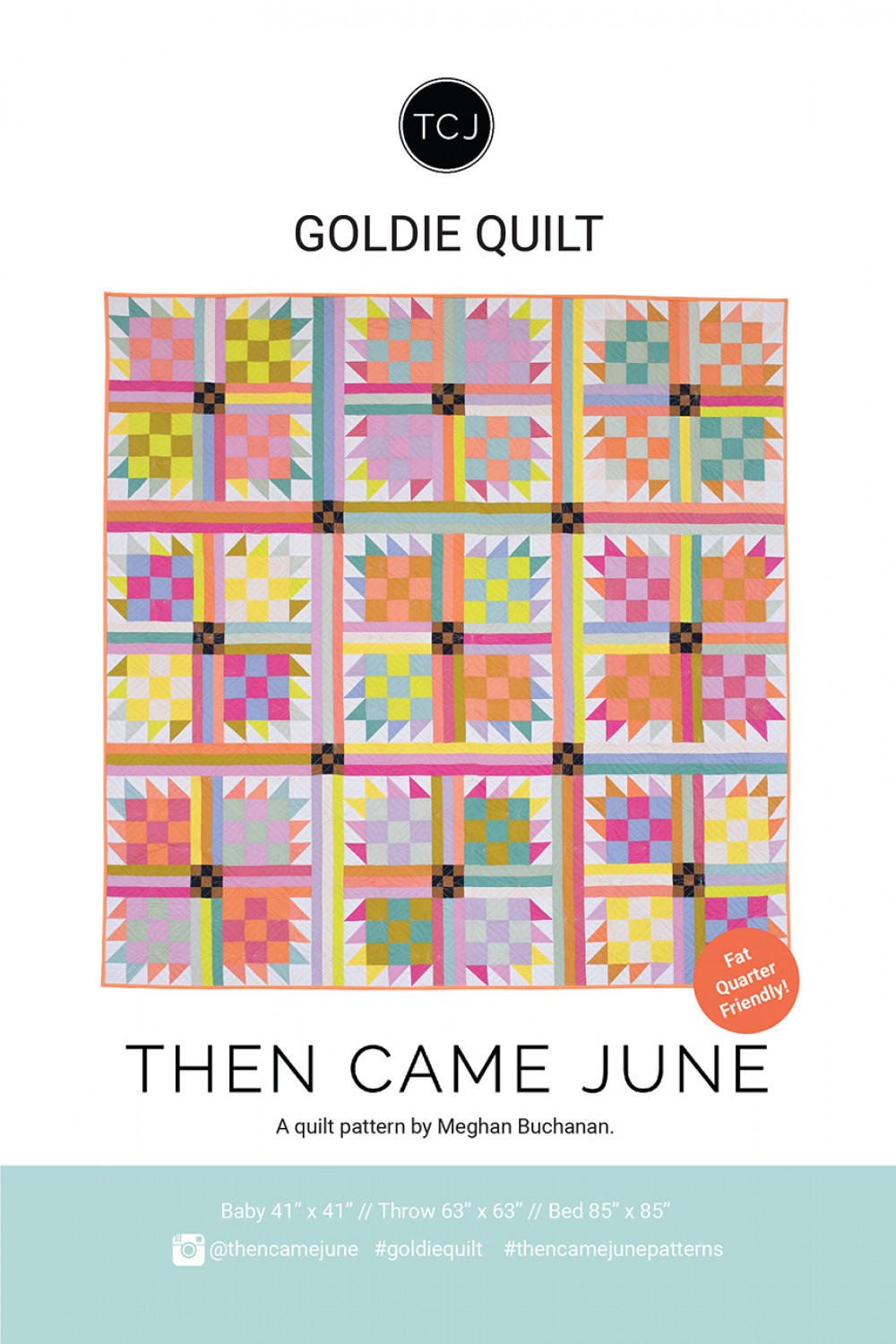 Goldie Quilt Pattern by Then Came June