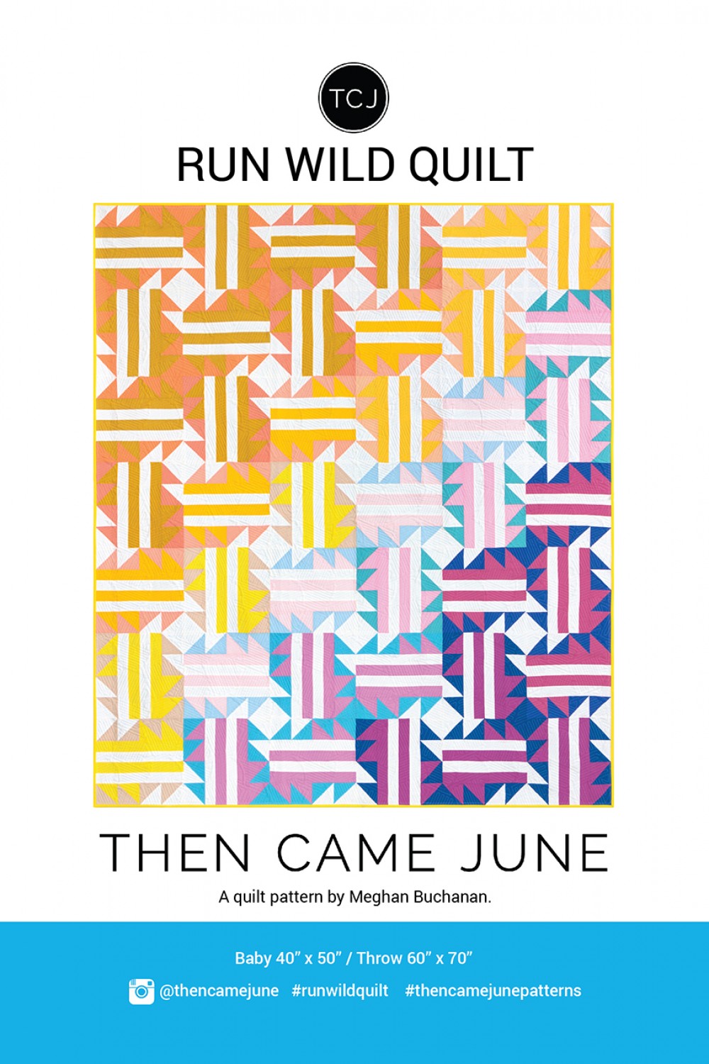 Run Wild Quilt Pattern