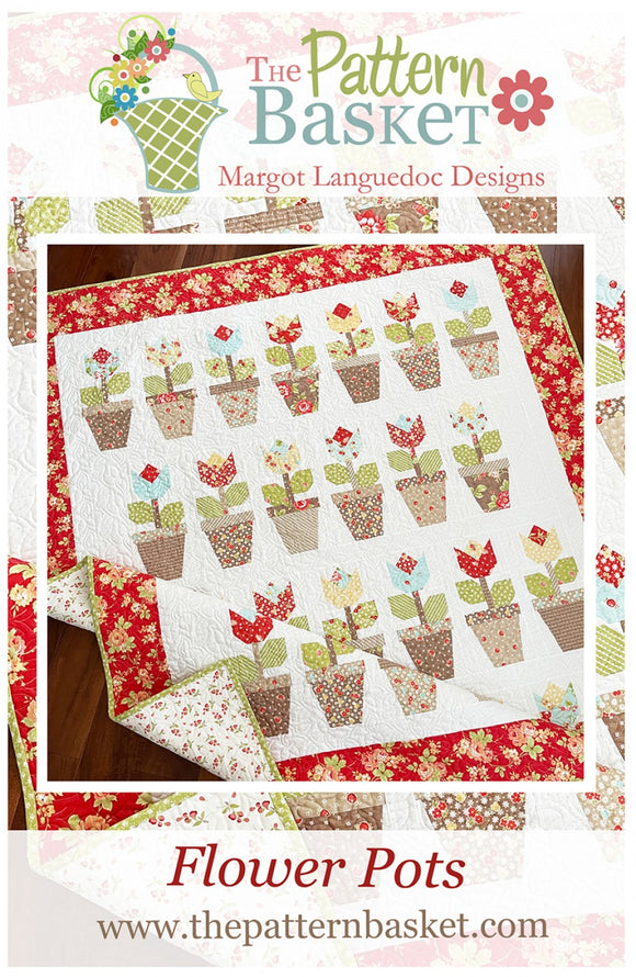 Flower Pots Quilt Pattern by Pattern Basket