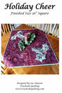 Holiday Cheer Quilt Pattern