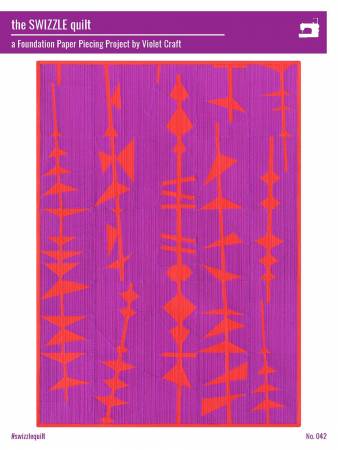 The Swizzle Quilt by Violet Craft