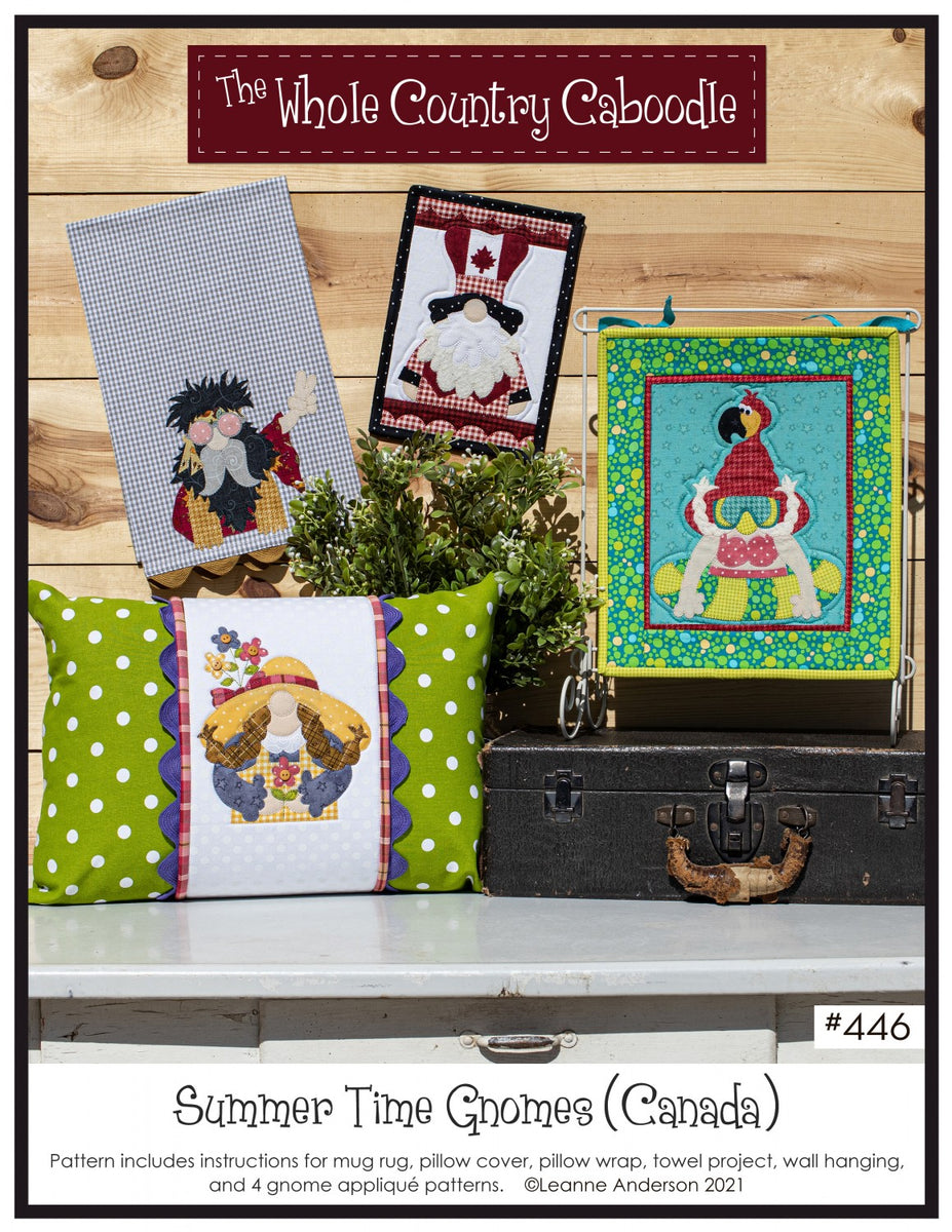 Canadian Summer Time Gnomes Patterns Quilting Books Patterns and Notions