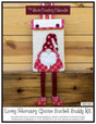 February Lovey Gnome Bucket Buddy Kit by the Whole Country Caboodle