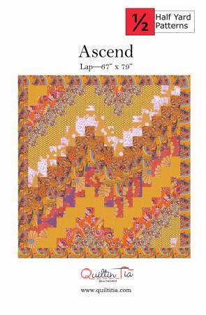 Ascend Quilt Pattern by Quiltin' Tia Quiltworks