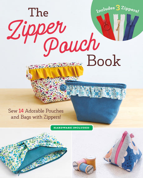 The Zipper Pouch Book by Zakka Workshop