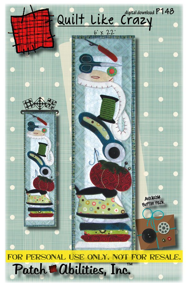Quilt Like Crazy Downloadable Pattern by Patch Abilities