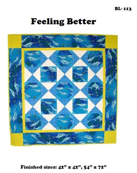 Feeling Better Quilt Pattern by Beaquilter