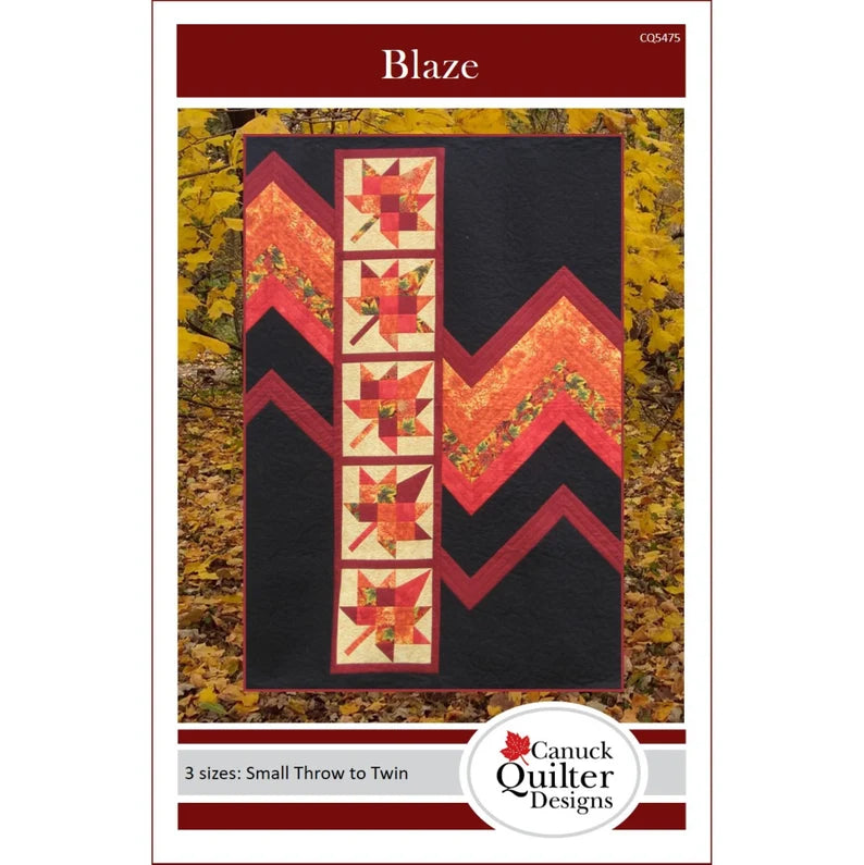 Blaze Quilt Pattern by Canuck Quilter Designs