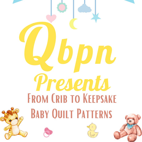 From Crib to Keepsake: Discovering the Magic of Baby Quilt Patterns