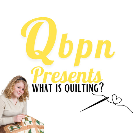 what is quilting?