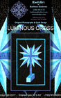 Luminous Cross Quilt Pattern by Kwilt Art