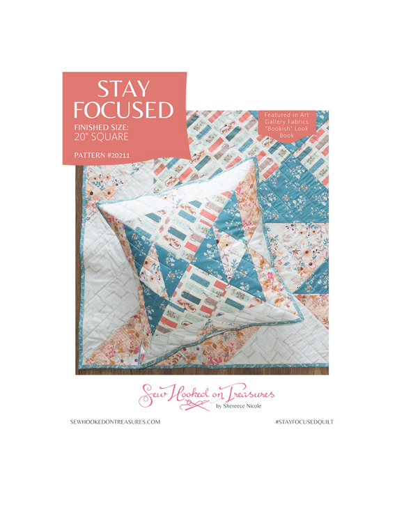Stay Focused Downloadable Pattern fom Sew Hooked On Treasures