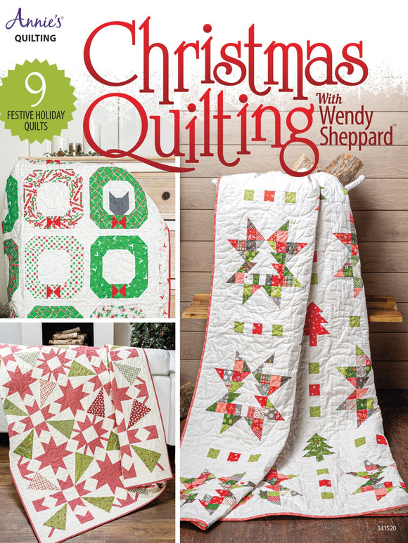 Christmas Quilting with Wendy Sheppard by Annie's