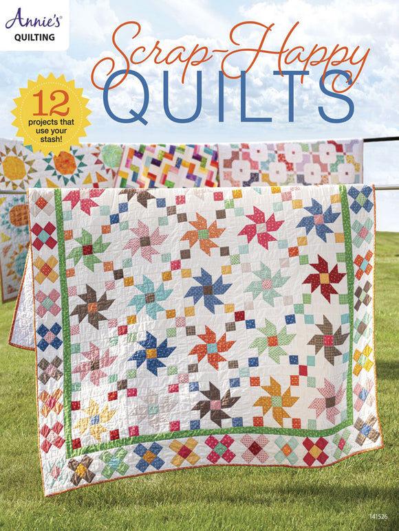 Scrap-Happy Quilts by Annie's