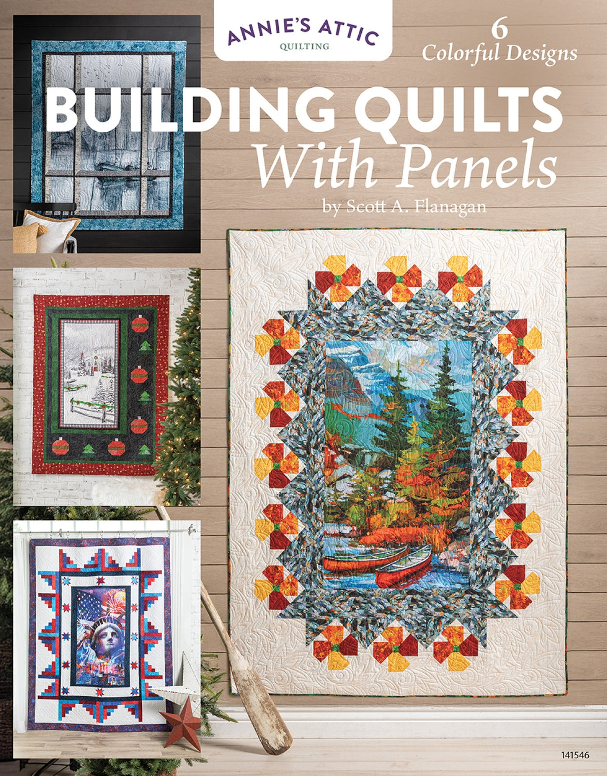 Building Quilts With Panels by Annie's