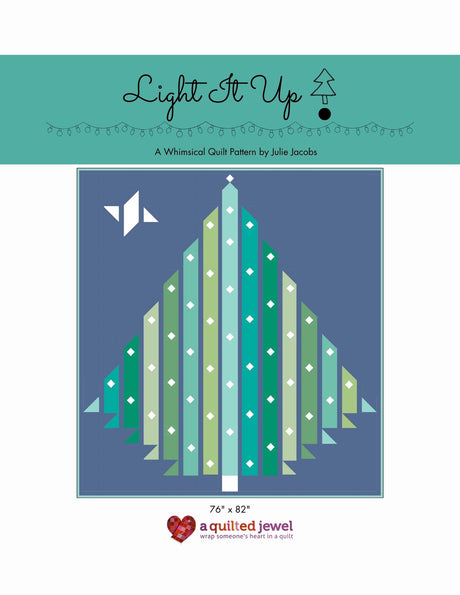 Light It Up Downloadable Pattern by A Quilted Jewel