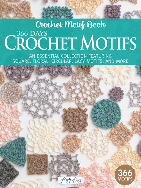 366 Days Crochet Motifs by Tuva Publishing
