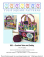 Crochet Tote and Caddy Downloadable Pattern by Tulip Square Patterns