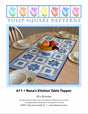 Nana’s Kitchen Table Topper Downloadable Pattern by Tulip Square Patterns