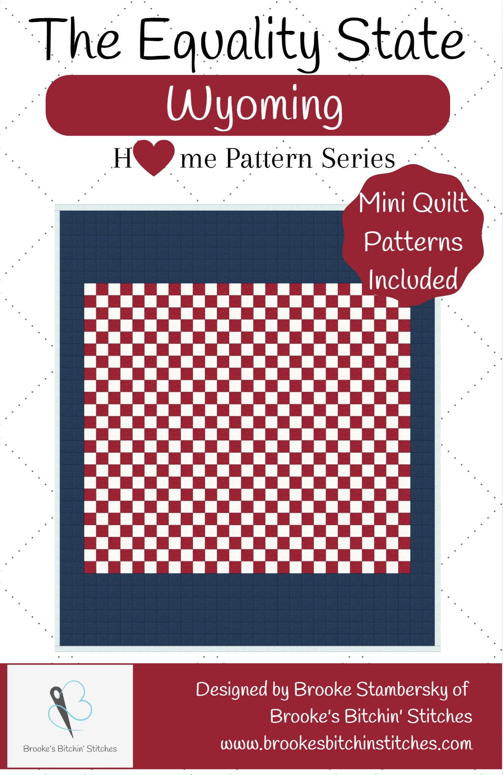 The Equality State Wyoming Downloadable Pattern By Brooke's Bitchin' Stitches