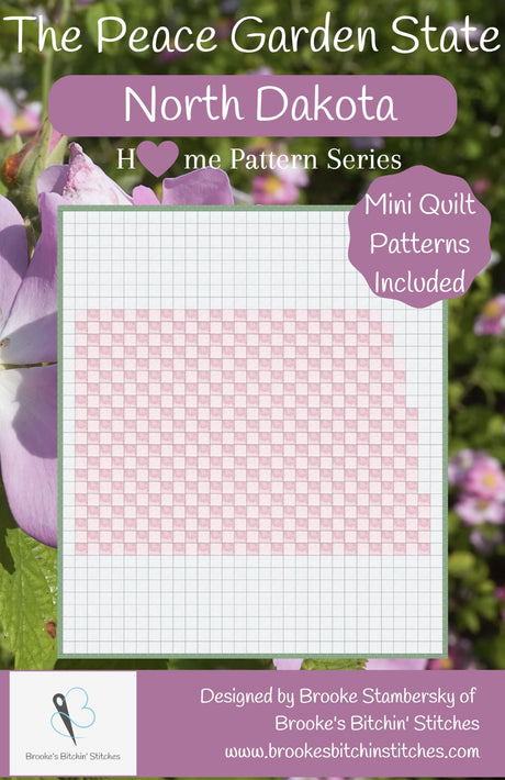 The Peace Garden State North Dakota Downloadable Pattern By Brooke's Bitchin' Stitches