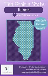 The Prairie State Illinois Downloadable Pattern By Brooke's Bitchin' Stitches