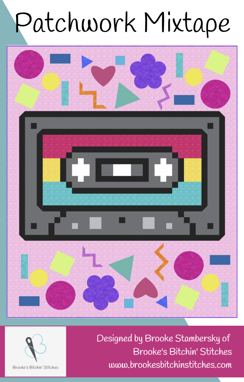 Patchwork Mixtape Downloadable Pattern By Brooke's Bitchin' Stitches