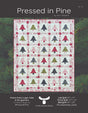 Pressed in Pine Downloadable Pattern by Crafty Moose Quilts