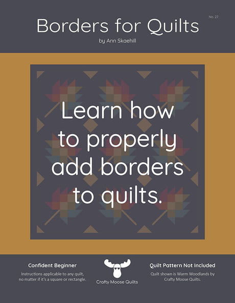 Back of the Borders for Quilts Downloadable Pattern by Crafty Moose Quilts