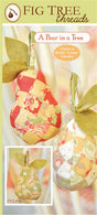 A Pear in a Tree Quilt Pattern by Fig Tree Quilts