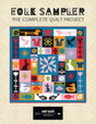 Folk Sampler - The Complete Quilt Project Quilt Pattern by Art East Quilting CO