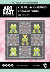 Kiss Me, I'm Charming! Quilt Pattern by Art East Quilting CO