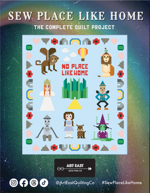 Sew Place Like Home - The Complete Quilt Project Pattern by Art East Quilting Co.