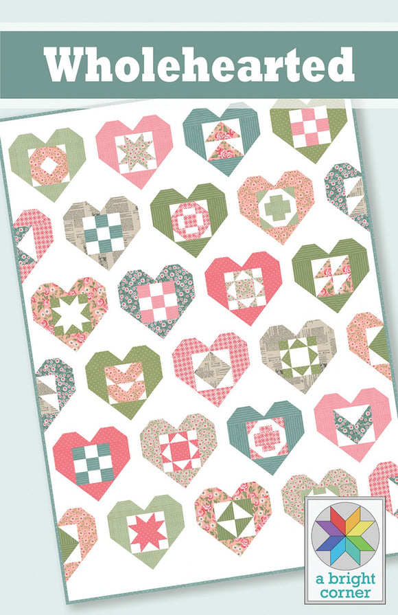 Wholehearted Quilt Pattern by A Bright Corner