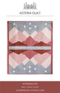 Asteria Quilt Pattern by Alderwood Studio Patterns