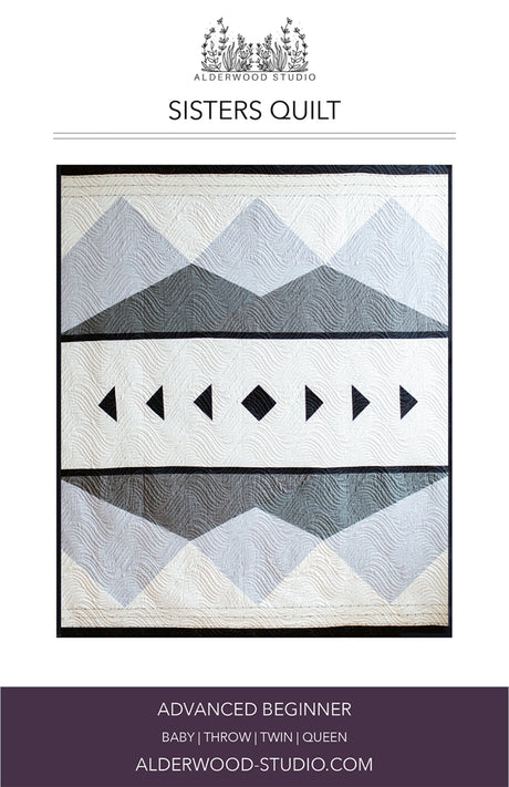 Sisters Quilt Pattern by Alderwood Studio Patterns